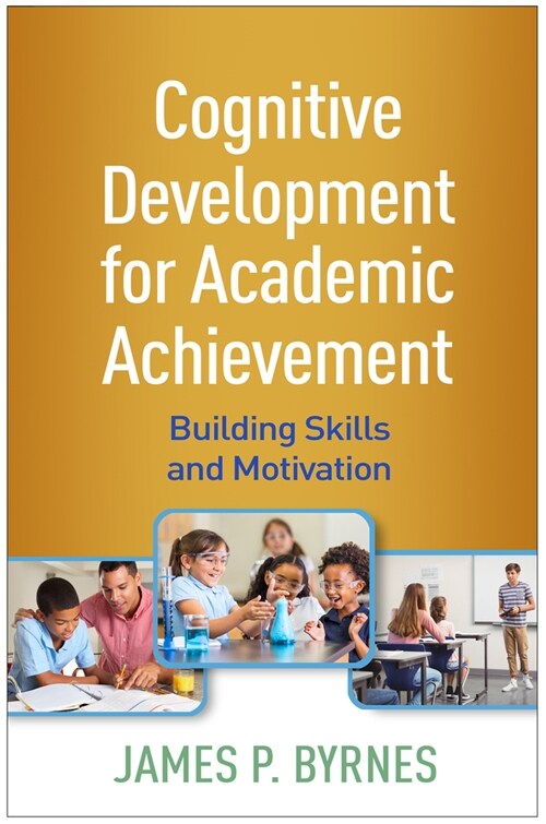 Cognitive Development for Academic Achievement: Building Skills and Motivation (Paperback)