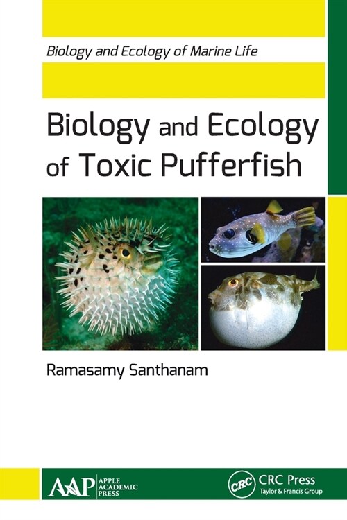 Biology and Ecology of Toxic Pufferfish (Paperback)
