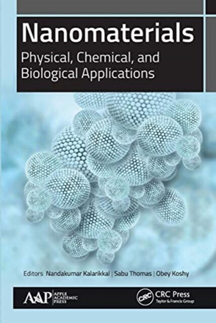 Nanomaterials: Physical, Chemical, and Biological Applications (Paperback)