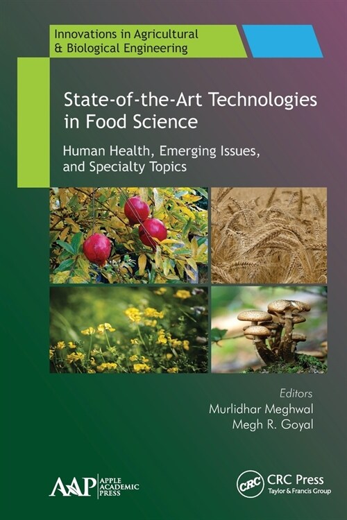 State-Of-The-Art Technologies in Food Science: Human Health, Emerging Issues and Specialty Topics (Paperback)