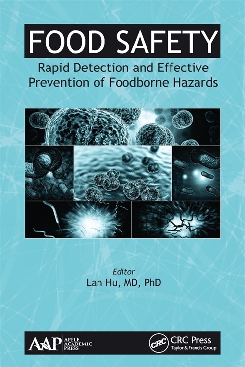 Food Safety: Rapid Detection and Effective Prevention of Foodborne Hazards (Paperback)