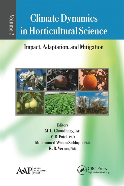 Climate Dynamics in Horticultural Science, Volume Two: Impact, Adaptation, and Mitigation (Paperback)
