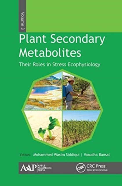 Plant Secondary Metabolites, Volume Three: Their Roles in Stress Eco-Physiology (Paperback)