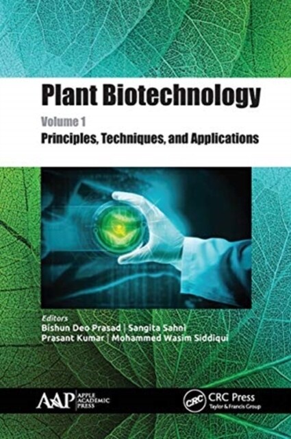 Plant Biotechnology, Volume 1: Principles, Techniques, and Applications (Paperback)