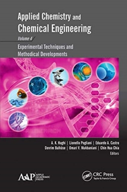 Applied Chemistry and Chemical Engineering, Volume 4: Experimental Techniques and Methodical Developments (Paperback)