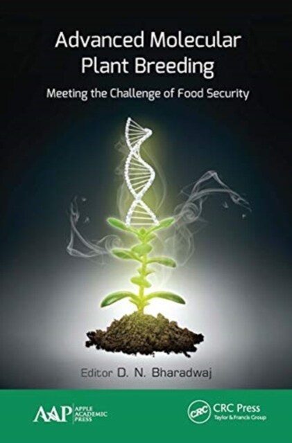 Advanced Molecular Plant Breeding: Meeting the Challenge of Food Security (Paperback)