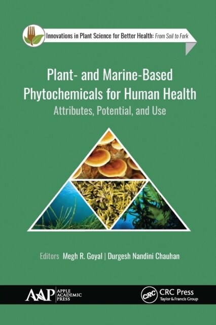 Plant- And Marine- Based Phytochemicals for Human Health: Attributes, Potential, and Use (Paperback)