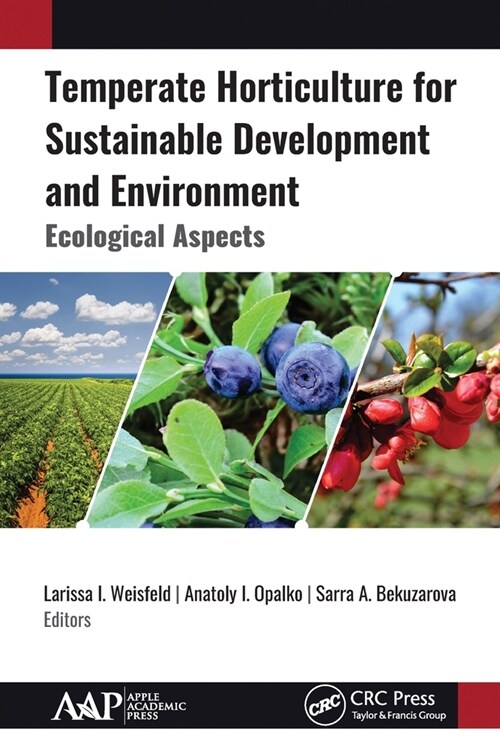 Temperate Horticulture for Sustainable Development and Environment: Ecological Aspects (Paperback)