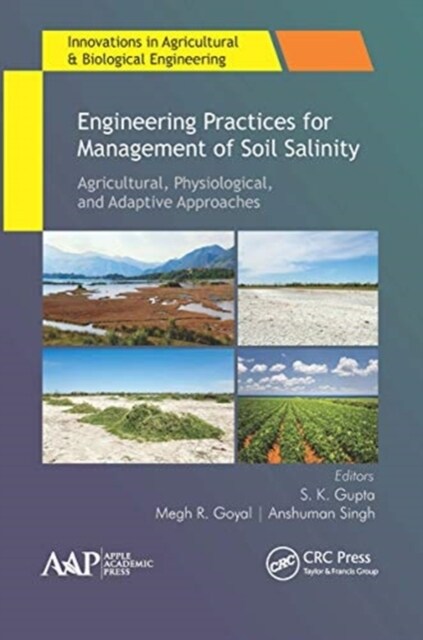 Engineering Practices for Management of Soil Salinity: Agricultural, Physiological, and Adaptive Approaches (Paperback)
