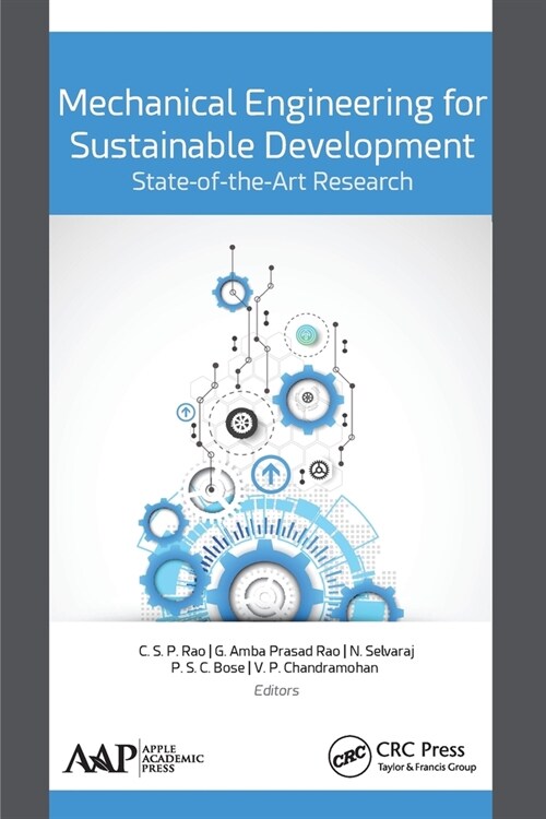 Mechanical Engineering for Sustainable Development: State-Of-The-Art Research (Paperback)