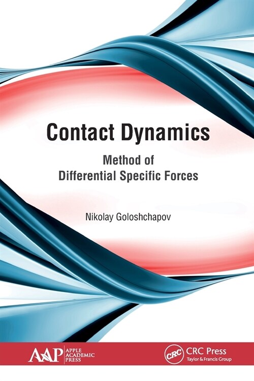 Contact Dynamics: Method of Differential Specific Forces (Paperback)