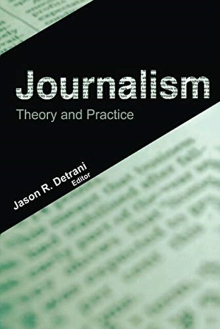 Journalism: Theory and Practice (Paperback)