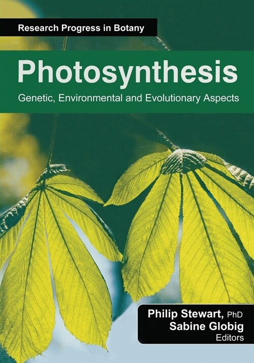Photosynthesis: Genetic, Environmental and Evolutionary Aspects (Paperback)