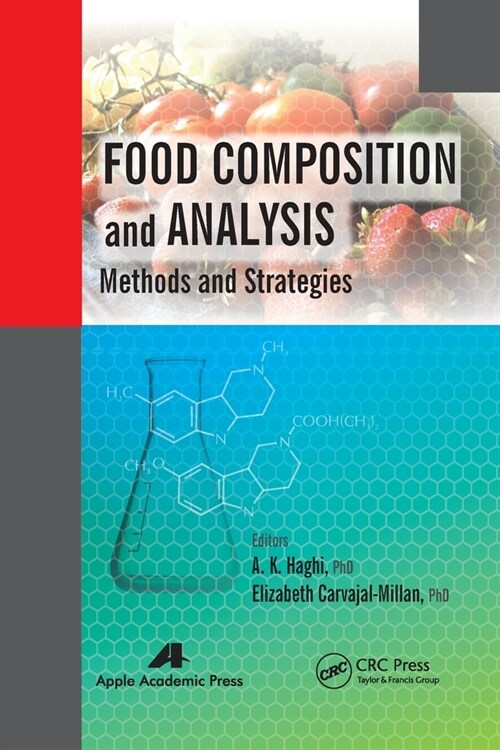 Food Composition and Analysis: Methods and Strategies (Paperback)