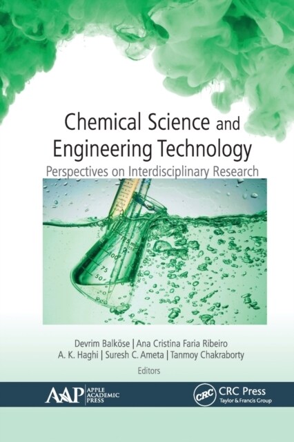 Chemical Science and Engineering Technology: Perspectives on Interdisciplinary Research (Paperback)