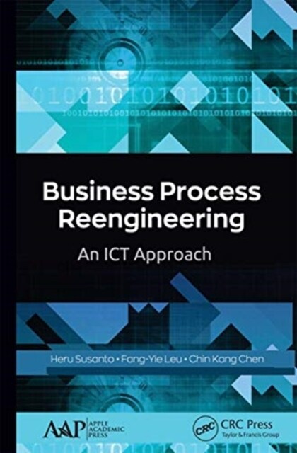 Business Process Reengineering: An Ict Approach (Paperback)