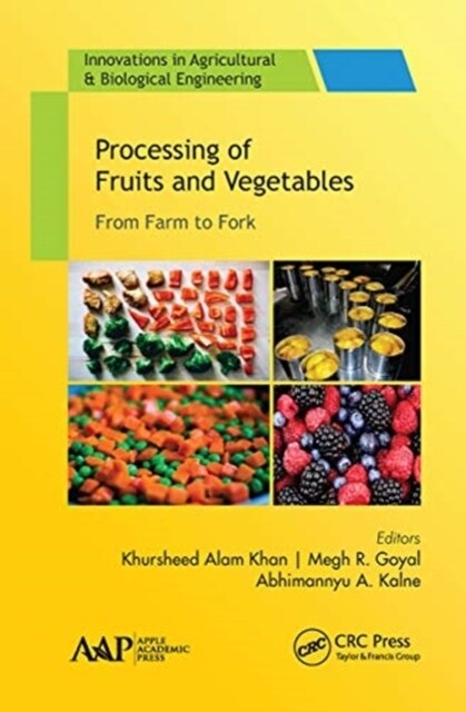 Processing of Fruits and Vegetables: From Farm to Fork (Paperback)