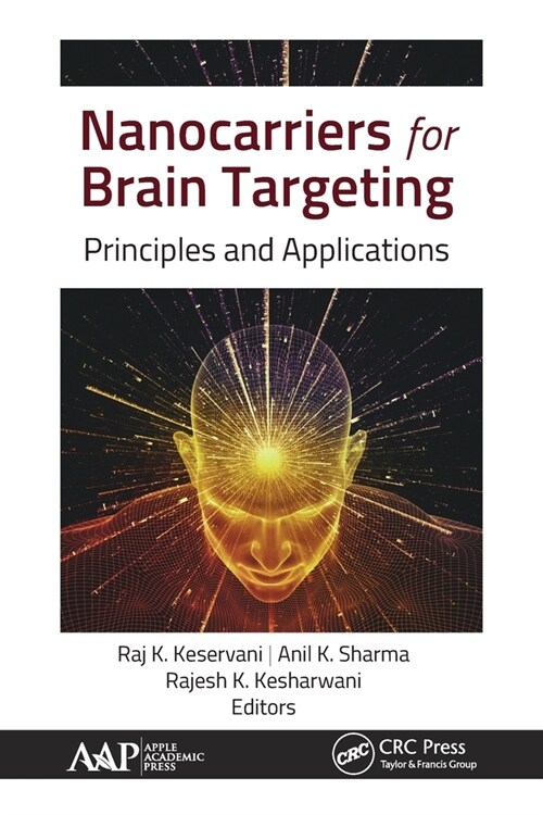 Nanocarriers for Brain Targeting: Principles and Applications (Paperback)