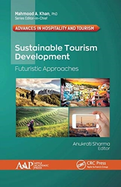 Sustainable Tourism Development: Futuristic Approaches (Paperback)