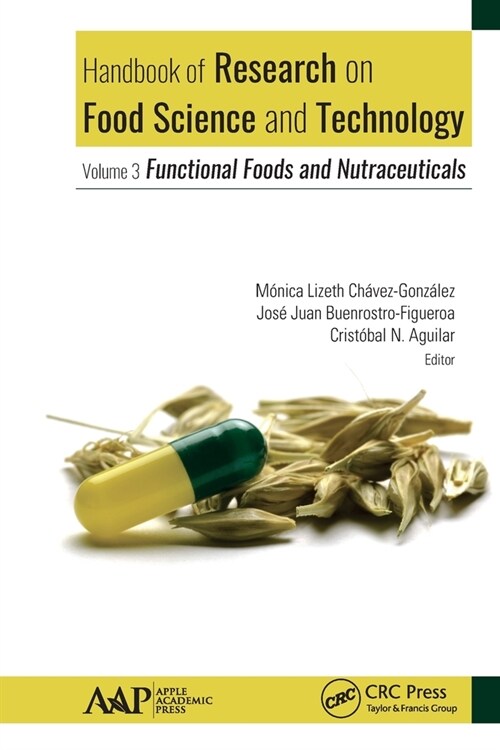 Handbook of Research on Food Science and Technology: Volume 3: Functional Foods and Nutraceuticals (Paperback)