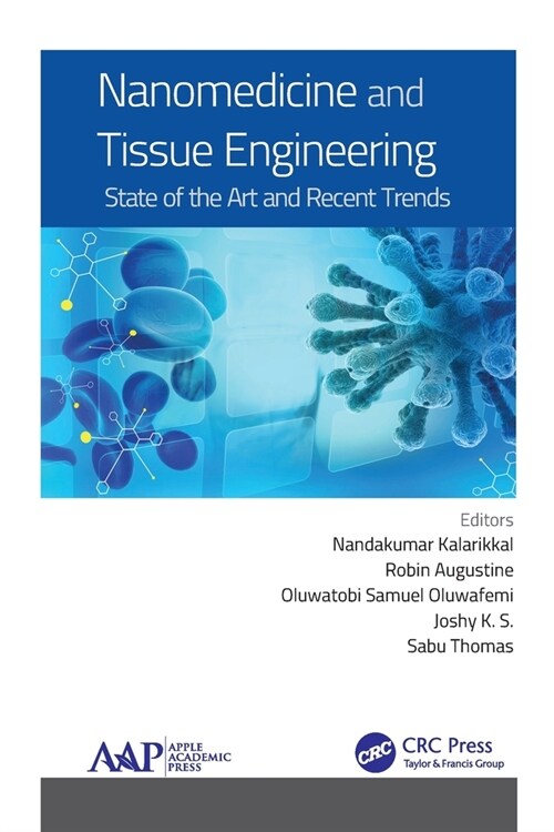 Nanomedicine and Tissue Engineering: State of the Art and Recent Trends (Paperback)