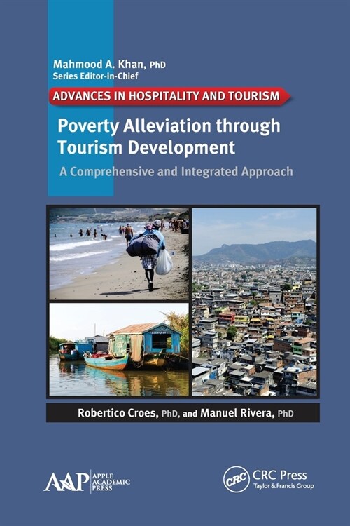 Poverty Alleviation Through Tourism Development: A Comprehensive and Integrated Approach (Paperback)