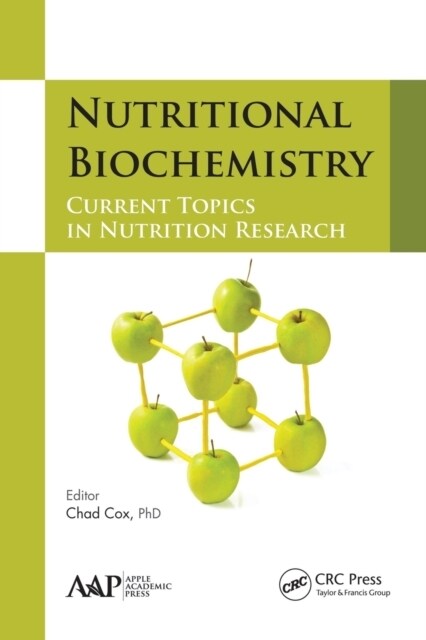 Nutritional Biochemistry: Current Topics in Nutrition Research (Paperback)
