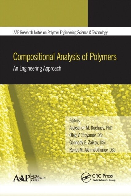 Compositional Analysis of Polymers: An Engineering Approach (Paperback)