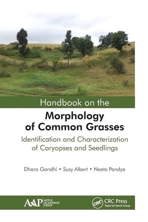 Handbook on the Morphology of Common Grasses: Identification and Characterization of Caryopses and Seedlings (Paperback)
