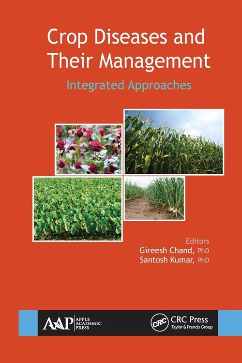 Crop Diseases and Their Management: Integrated Approaches (Paperback)