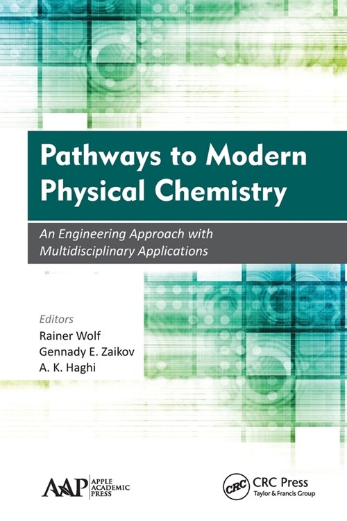 Pathways to Modern Physical Chemistry: An Engineering Approach with Multidisciplinary Applications (Paperback)