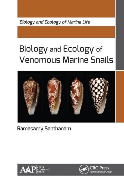 Biology and Ecology of Venomous Marine Snails (Paperback, 1)