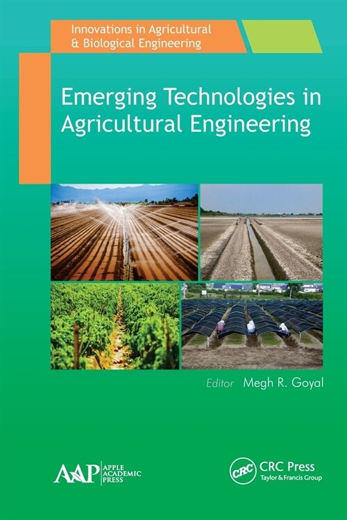 Emerging Technologies in Agricultural Engineering (Paperback, 1)