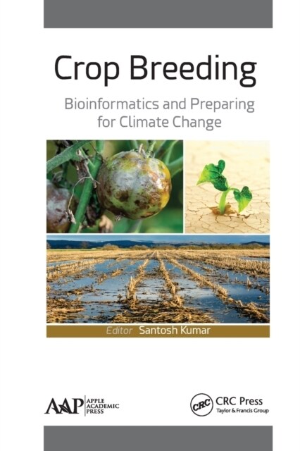 Crop Breeding: Bioinformatics and Preparing for Climate Change (Paperback)