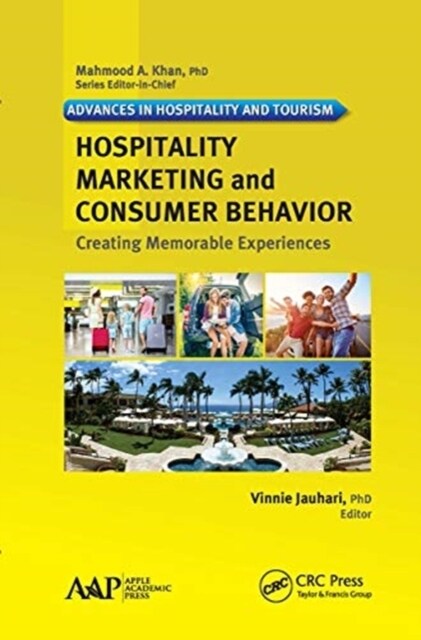 Hospitality Marketing and Consumer Behavior: Creating Memorable Experiences (Paperback)