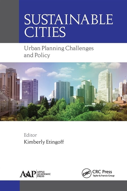 Sustainable Cities: Urban Planning Challenges and Policy (Paperback)