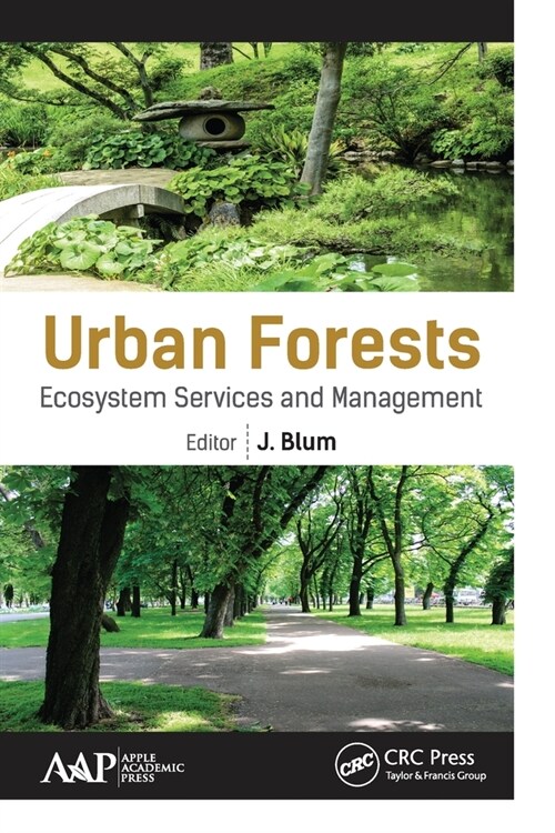 Urban Forests: Ecosystem Services and Management (Paperback)