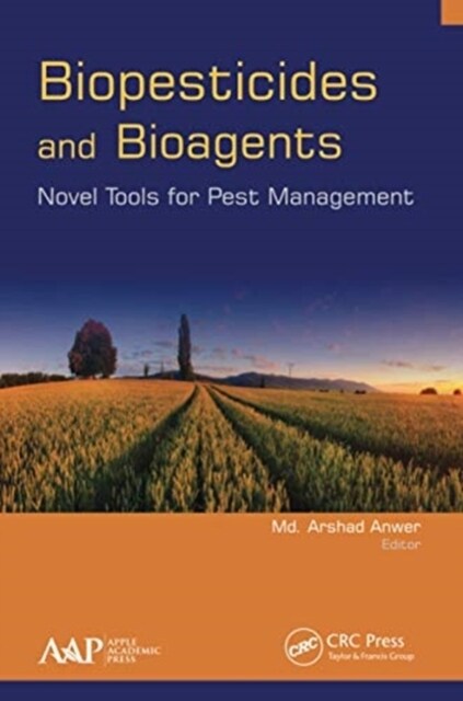 Biopesticides and Bioagents: Novel Tools for Pest Management (Paperback)