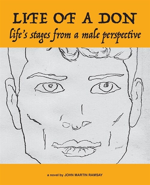 Life of a Don: lifes stages from a male perspective (Paperback)