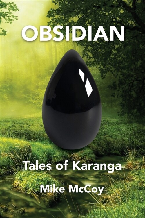 Obsidian: Tales of Karanga (Paperback)