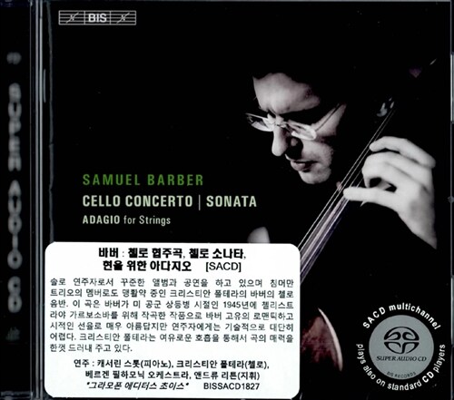 [수입] 바버 : 첼로 협주곡 Op. 22, 첼로 소나타 Op. 6, 현을 위한 아다지오 Op. 11 [SACD Hybrid]