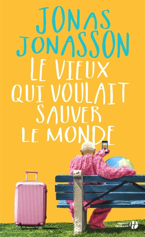 Le vieux qui voulait sauver le monde (Paperback)