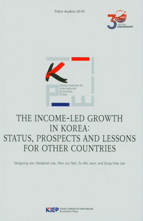 The Income-led Growth in Korea : Status, Prospects and Lessons for Other Countries