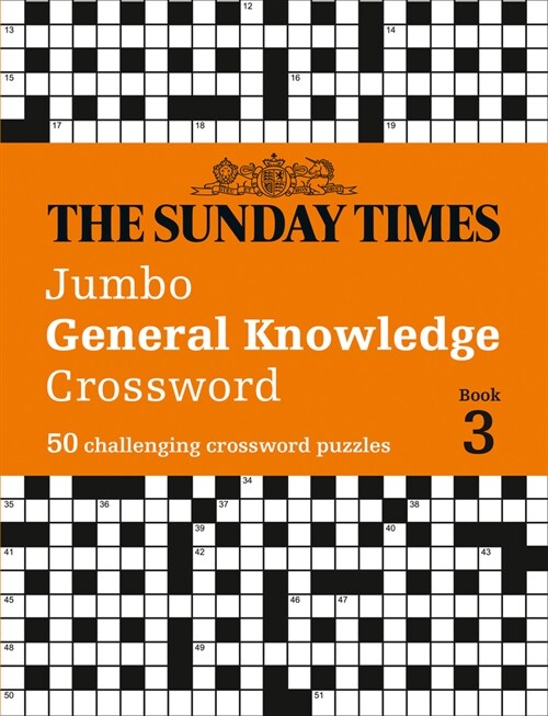 The Sunday Times Jumbo General Knowledge Crossword Book 3 : 50 General Knowledge Crosswords (Paperback)