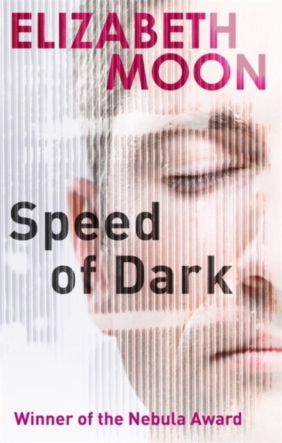 Speed Of Dark : Winner of the Nebula Award (Paperback)