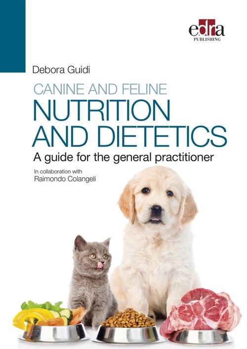 CANINE & FELINE NUTRITION & DIETETICS A (Paperback)