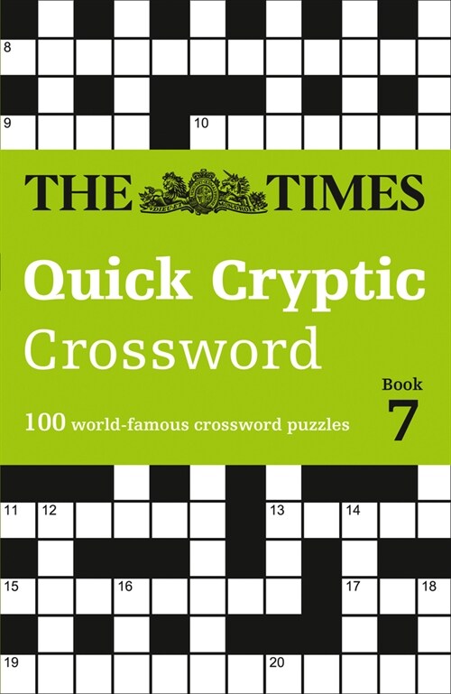 The Times Quick Cryptic Crossword Book 7 : 100 World-Famous Crossword Puzzles (Paperback)