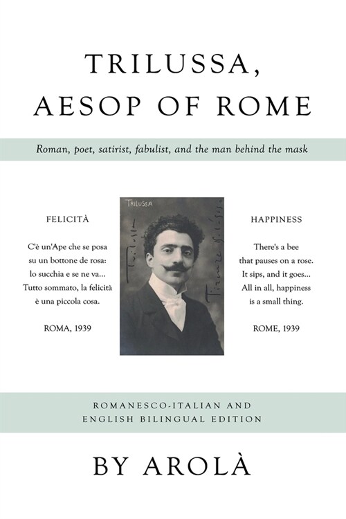 Trilussa, Aesop of Rome : Roman, poet, satirist, fabulist, and the man behind the mask (Paperback)