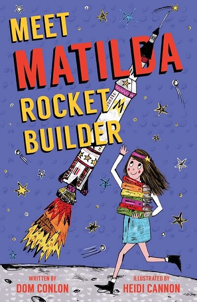 Meet Matilda Rocket Builder (Paperback)