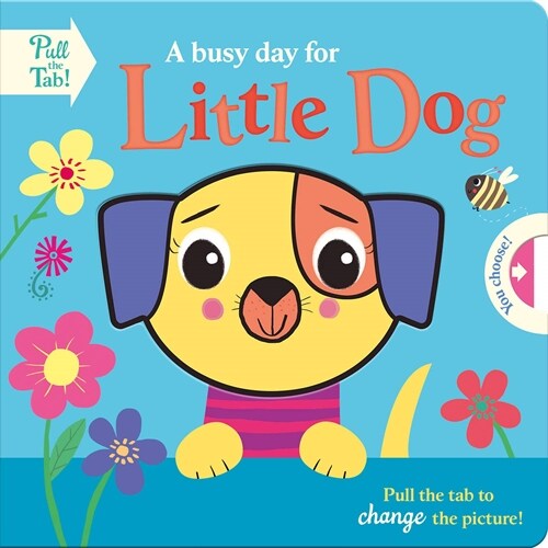 A busy day for Little Dog (Board Book)